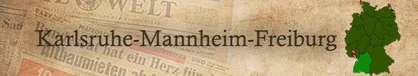Alte Zeitung aus Karlsruhe, Mannheim oder Freiburg als Geschenk