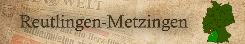 Alte Zeitung aus Reutlingen oder Metzingen als Geschenk