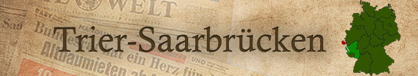 Alte Zeitung aus Trier und Saarbrücken als Geschenk