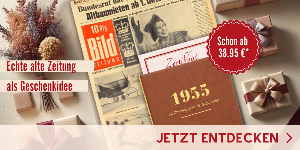 Historische Zeitung als Geschenk Historische Zeitung als Geschenk